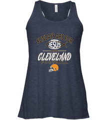 Sundays Are For Jesus and Cleveland Funny Christian Football Women's Racerback Tank Women's Racerback Tank - HHHstores