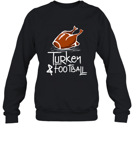 Turkey And Football Thanksgiving Day Football Fan Holiday Gift Crewneck Sweatshirt Crewneck Sweatshirt / Black / S Crewneck Sweatshirt - HHHstores