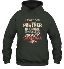 God sent me crazy grandma Hooded Sweatshirt Hooded Sweatshirt - HHHstores