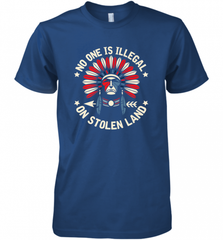 No One Is Illegal On Stolen Land Indigenous Immigrant Men's Premium T-Shirt Men's Premium T-Shirt - HHHstores