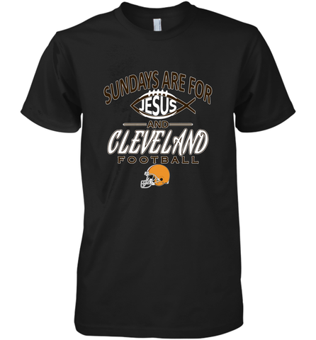 Sundays Are For Jesus and Cleveland Funny Christian Football Men's Premium T-Shirt Men's Premium T-Shirt / Black / XS Men's Premium T-Shirt - HHHstores