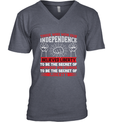 Those who won our independence believed liberty to be the secret of happiness and courage to be the secret of liberty 01 Men's V-Neck Men's V-Neck - HHHstores