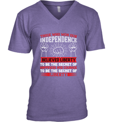 Those who won our independence believed liberty to be the secret of happiness and courage to be the secret of liberty 01 Men's V-Neck Men's V-Neck - HHHstores