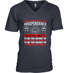 Those who won our independence believed liberty to be the secret of happiness and courage to be the secret of liberty 01 Men's V-Neck Men's V-Neck - HHHstores