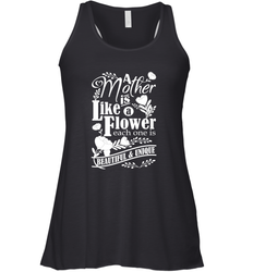A mother is like a flower each one is beautiful and unique Women's Racerback Tank