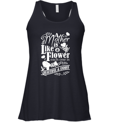 A mother is like a flower each one is beautiful and unique Women's Racerback Tank Women's Racerback Tank - HHHstores