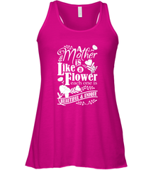 A mother is like a flower each one is beautiful and unique Women's Racerback Tank Women's Racerback Tank - HHHstores