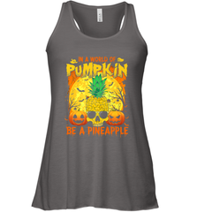 In A World Of Pumpkin Be A Pineapple Skull Halloween Funny Women's Racerback Tank Women's Racerback Tank - HHHstores