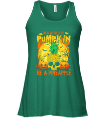 In A World Of Pumpkin Be A Pineapple Skull Halloween Funny Women's Racerback Tank Women's Racerback Tank - HHHstores