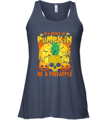 In A World Of Pumpkin Be A Pineapple Skull Halloween Funny Women's Racerback Tank Women's Racerback Tank - HHHstores