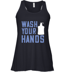 Wash your hands 01 Women's Racerback Tank Women's Racerback Tank - HHHstores
