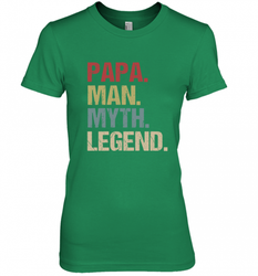 Papa Man Myth Legend Dad Father Women's Premium T-Shirt
