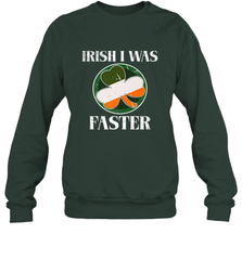 Irish I Was Faster Funny Running St Patricks Day Crewneck Sweatshirt Crewneck Sweatshirt - HHHstores