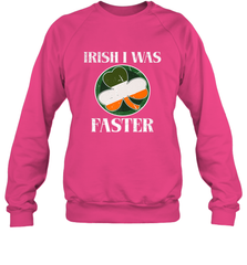 Irish I Was Faster Funny Running St Patricks Day Crewneck Sweatshirt Crewneck Sweatshirt - HHHstores