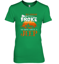 My Broom Broke So Now I Drive A Jeep Funny Witch Halloween Women's Premium T-Shirt