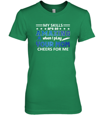 HOCKEY Yours Mom Cheers For Me Women's Premium T-Shirt Women's Premium T-Shirt - HHHstores