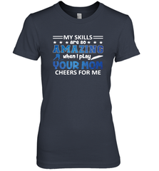 HOCKEY Yours Mom Cheers For Me Women's Premium T-Shirt Women's Premium T-Shirt - HHHstores