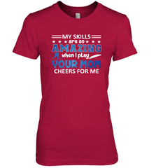 HOCKEY Yours Mom Cheers For Me Women's Premium T-Shirt Women's Premium T-Shirt - HHHstores