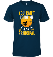 You Can't Scare Me Principal Quote Halloween Funny Costume Men's Premium T-Shirt Men's Premium T-Shirt - HHHstores
