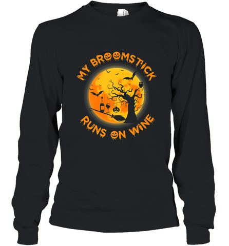 My Broomstick Runs On Wine Funny Halloween Costume Witch Long Sleeve T-Shirt Long Sleeve T-Shirt / Black / S Long Sleeve T-Shirt - HHHstores