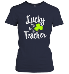 Teacher St. Patrick's Day Shirt, Lucky To Be A Teacher Women's T-Shirt Women's T-Shirt - HHHstores