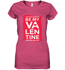 Be My Valentine Cute Quote Women's V-Neck T-Shirt Women's V-Neck T-Shirt - HHHstores