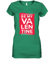 Be My Valentine Cute Quote Women's V-Neck T-Shirt Women's V-Neck T-Shirt - HHHstores
