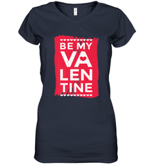 Be My Valentine Cute Quote Women's V-Neck T-Shirt Women's V-Neck T-Shirt - HHHstores