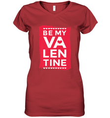 Be My Valentine Cute Quote Women's V-Neck T-Shirt Women's V-Neck T-Shirt - HHHstores
