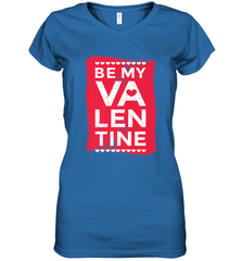 Be My Valentine Cute Quote Women's V-Neck T-Shirt Women's V-Neck T-Shirt - HHHstores