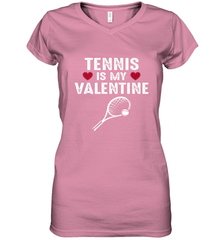 Tennis Is My Valentine Funny Gift For Women Women's V-Neck T-Shirt Women's V-Neck T-Shirt - HHHstores