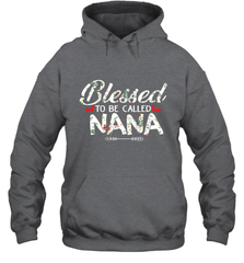 Blessed to be called Nana design Hooded Sweatshirt Hooded Sweatshirt - HHHstores