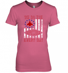 We do the impossible every day 01 Women's Premium T-Shirt Women's Premium T-Shirt - HHHstores
