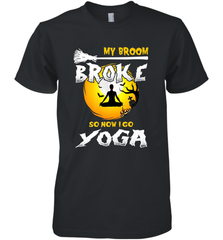 My Broom Broke So Now I Go Yoga Funny Halloween Costume Gift Men's Premium T-Shirt Men's Premium T-Shirt - HHHstores