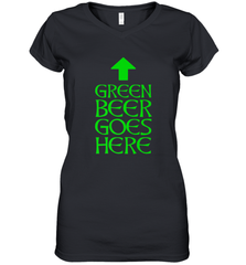 Green Beer Goes Here Funny St. Patrick's Day Women's V-Neck T-Shirt Women's V-Neck T-Shirt - HHHstores