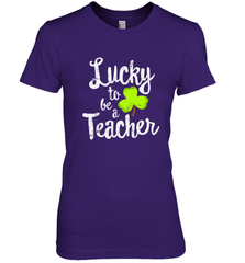 Teacher St. Patrick's Day Shirt, Lucky To Be A Teacher Women's Premium T-Shirt Women's Premium T-Shirt - HHHstores