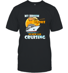 My broom broke so now i go cruising halloween witch Men's T-Shirt