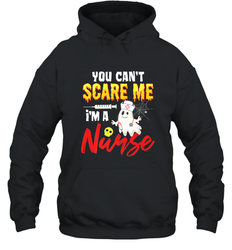 You Can't Scare Me I'm A Nurse Funny Halloween Witch Hat Hooded Sweatshirt