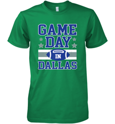NFL Dallas Texas Game Day Football Home Team Men's Premium T-Shirt
