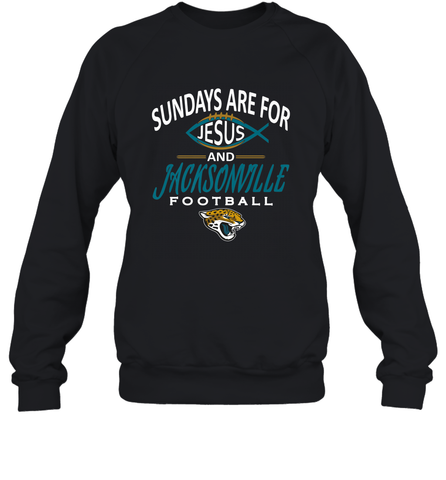 Sundays Are For Jesus and Jacksonville Funny Football Crewneck Sweatshirt Crewneck Sweatshirt / Black / S Crewneck Sweatshirt - HHHstores