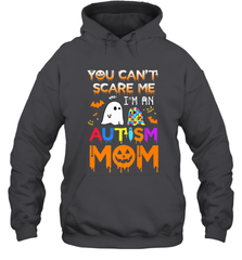 You Can't Scare Me I'm An Autism Mom Ghost Awareness Funny Hooded Sweatshirt Hooded Sweatshirt - HHHstores