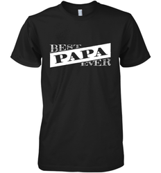 Best Papa Ever  Father's Day Men's Premium T-Shirt