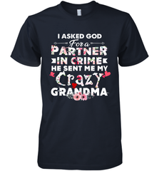 God sent me crazy grandma design Men's Premium T-Shirt Men's Premium T-Shirt - HHHstores