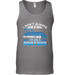 I Don't Always Drink At Noon But When I Do I'm On A Pontoon Men's Tank Top Men's Tank Top - HHHstores