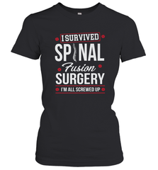 I Survived Spinal Fusion Surgery Women's T-Shirt Women's T-Shirt - HHHstores