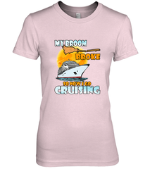 My broom broke so now i go cruising halloween witch Women's Premium T-Shirt Women's Premium T-Shirt - HHHstores