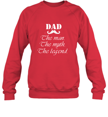 Dad the man the myth the legend Happy Father's day Crewneck Sweatshirt Crewneck Sweatshirt - HHHstores