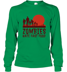 Zombies Hate Fast Food Funny Halloween Long Sleeve T-Shirt Long Sleeve T-Shirt - HHHstores