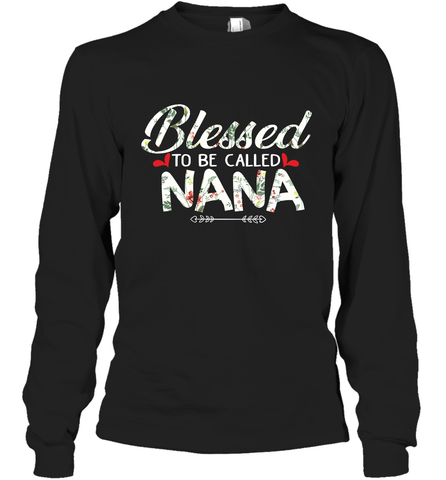Blessed to be called Nana design Long Sleeve T-Shirt Long Sleeve T-Shirt / Black / S Long Sleeve T-Shirt - HHHstores