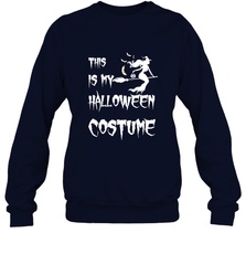 THIS IS MY HALLOWEEN COSTUME Crewneck Sweatshirt Crewneck Sweatshirt - HHHstores